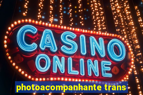 photoacompanhante trans