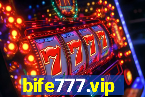 bife777.vip