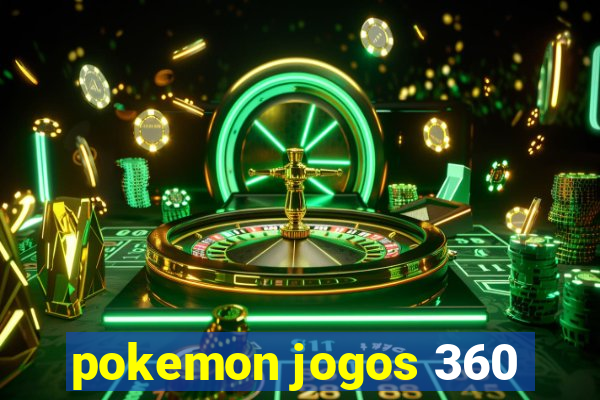 pokemon jogos 360