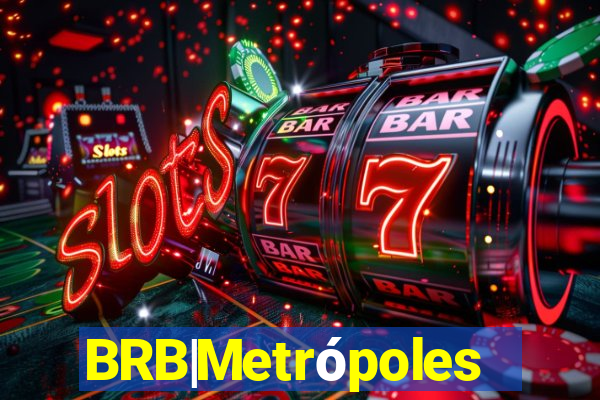 BRB|Metrópoles