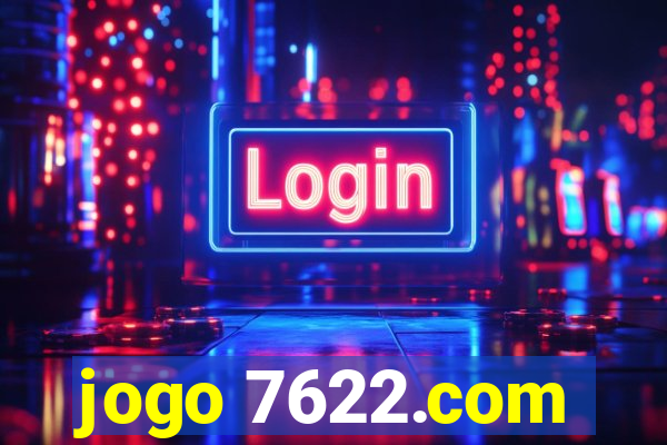 jogo 7622.com