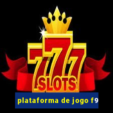 plataforma de jogo f9