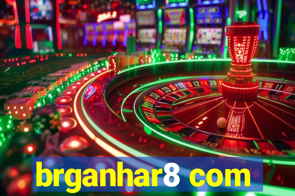 brganhar8 com
