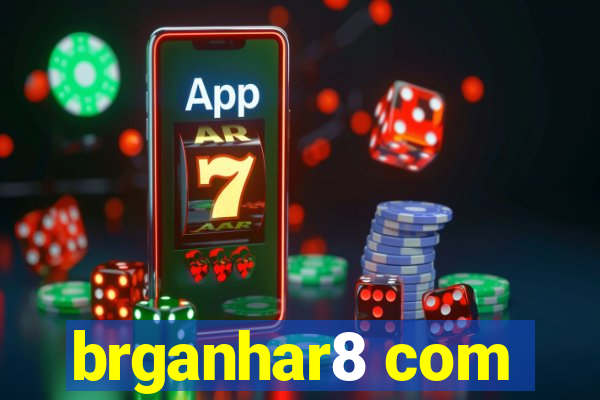 brganhar8 com