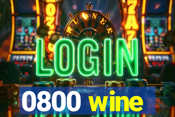 0800 wine