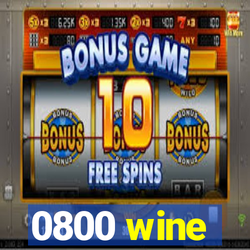 0800 wine