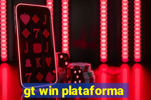 gt win plataforma