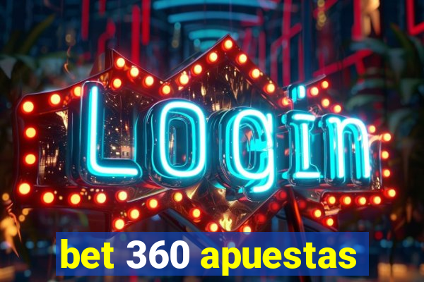 bet 360 apuestas