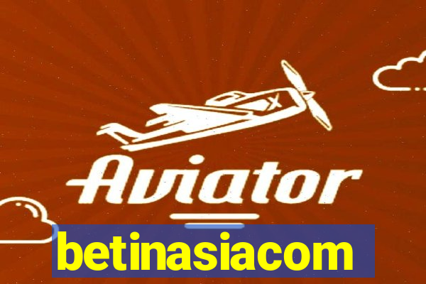 betinasiacom