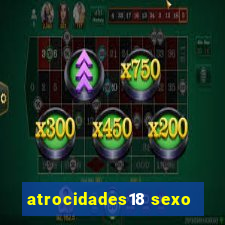 atrocidades18 sexo