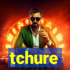 tchure