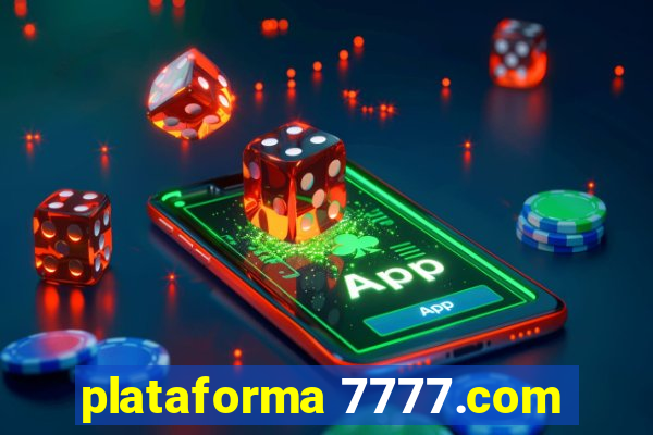 plataforma 7777.com