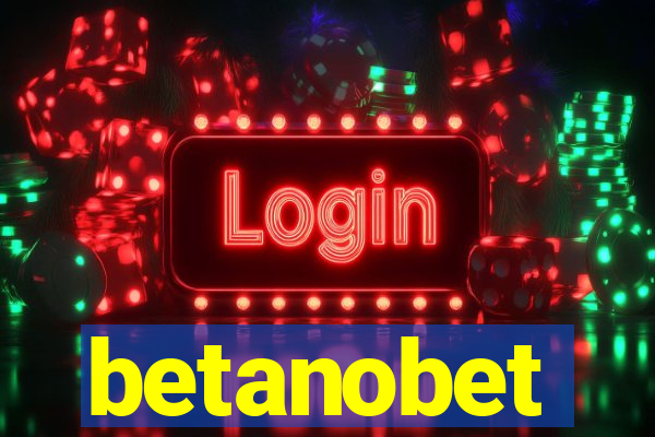 betanobet