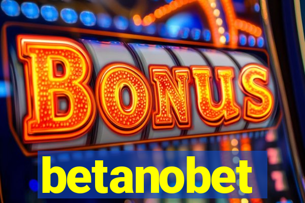 betanobet