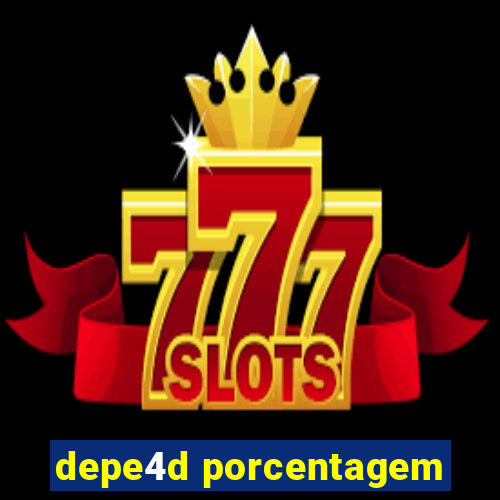 depe4d porcentagem