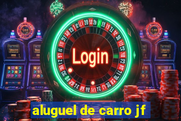aluguel de carro jf