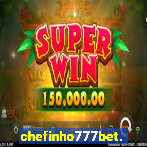 chefinho777bet.com