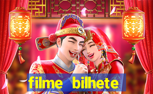 filme bilhete premiado completo dublado