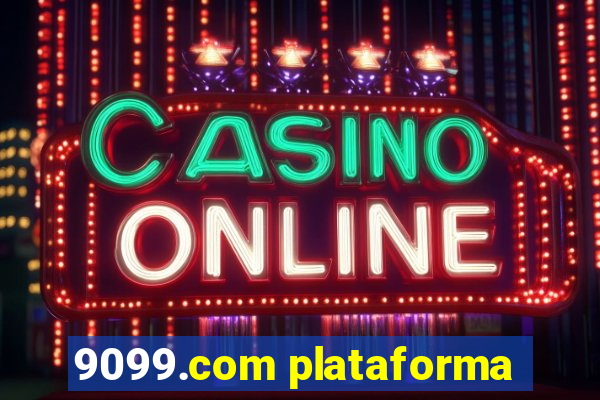 9099.com plataforma