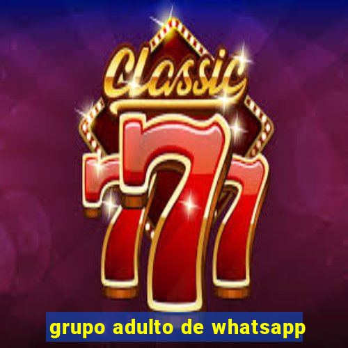grupo adulto de whatsapp