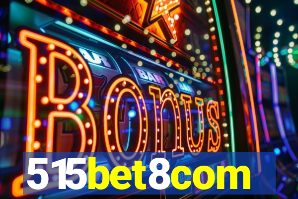 515bet8com