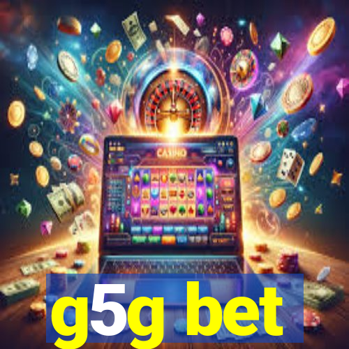 g5g bet