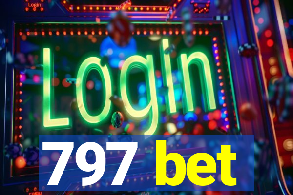 797 bet