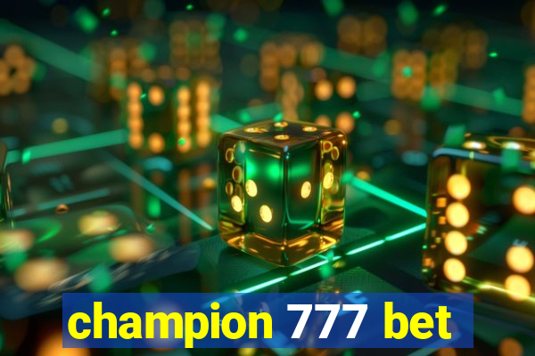 champion 777 bet