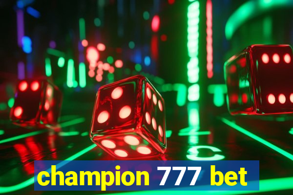 champion 777 bet