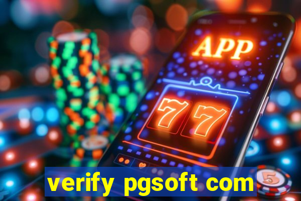 verify pgsoft com