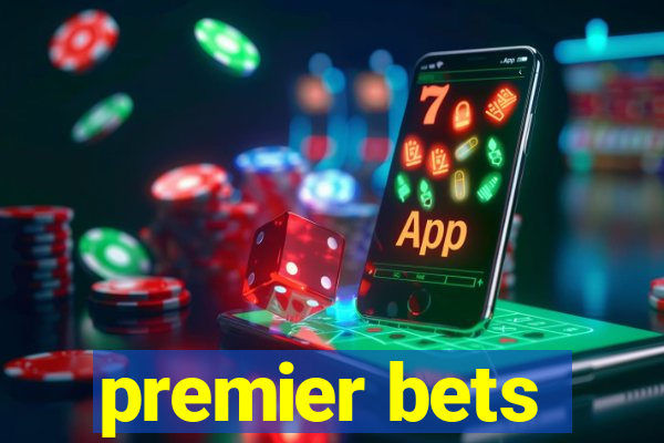 premier bets