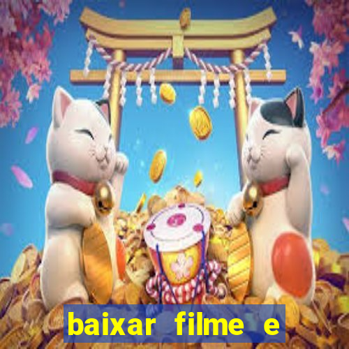 baixar filme e series mp4
