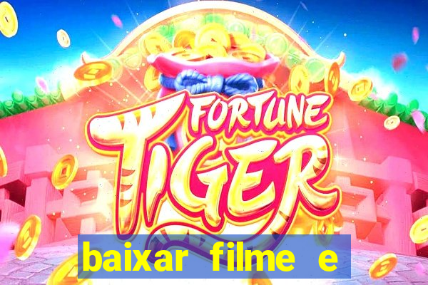 baixar filme e series mp4