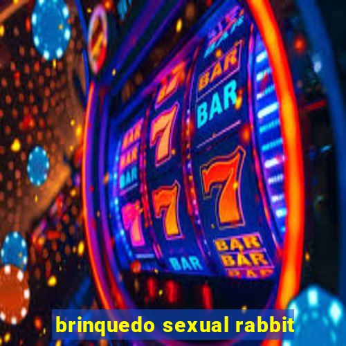 brinquedo sexual rabbit
