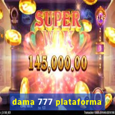 dama 777 plataforma