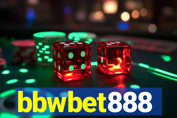 bbwbet888