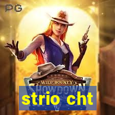strio cht