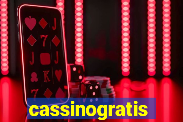 cassinogratis