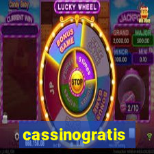 cassinogratis