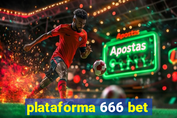 plataforma 666 bet