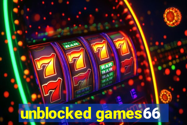 unblocked games66