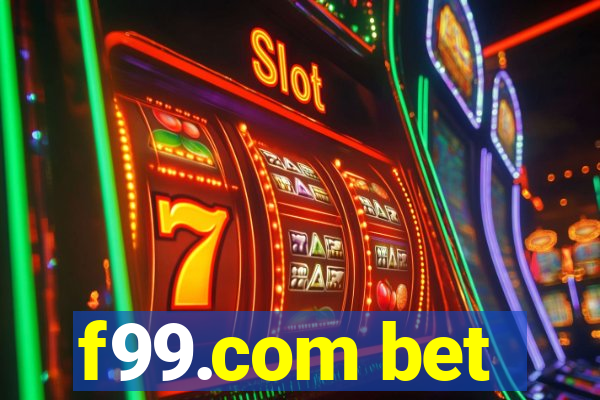 f99.com bet