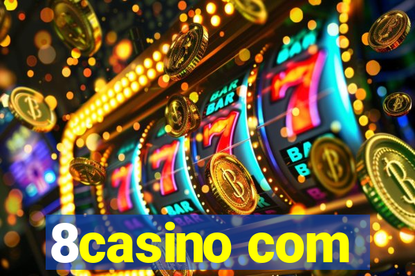 8casino com