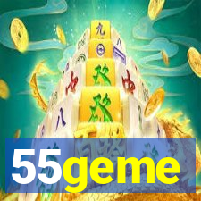 55geme