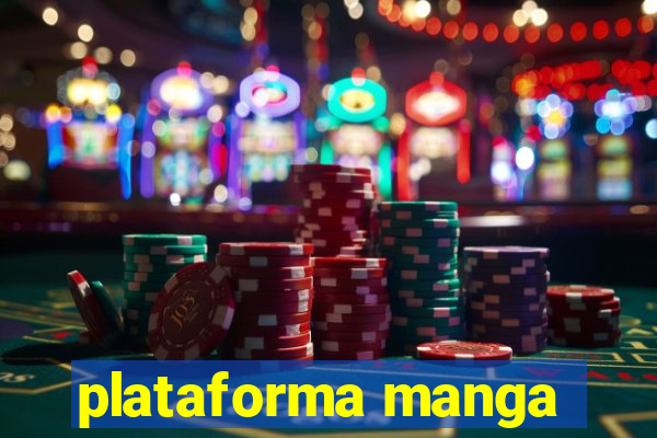 plataforma manga