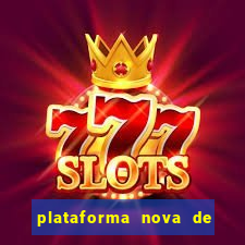 plataforma nova de jogos de aposta