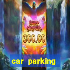 car parking dinheiro infinito e ouro infinito