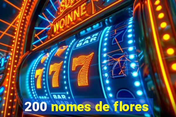 200 nomes de flores
