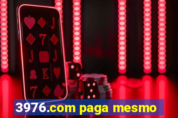 3976.com paga mesmo