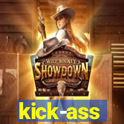kick-ass